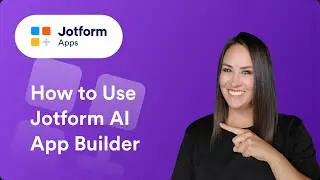 Jotform AI App Builder Tutorial for Beginners (2026)
