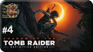 Shadow of the Tomb Raider[#4] - Кувак-Яку (Прохождение на русском(Без комментариев))