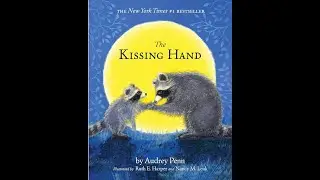 Ms. Hartwell Reads The Kissing Hand