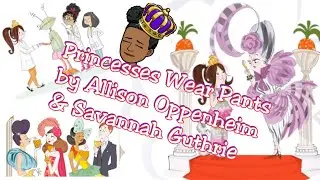 Read Along Story Time! Princesses Wear Pants || 👸👖