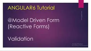 Angular 6 | Chapter 18 | Model driven form validation | Reactive form validation