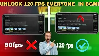 Unlock 120 Fps Everyone In Bgmi | Bgmi 120 Unlock Trick Low end Device | Bgmi