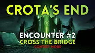 Crota's End (Contest Mode): Cross the Bridge - My Team's First Clear