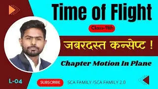 Time of flight - basic - class 11 - Physics - science