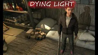 Dying Light #29 Маленький, а уже скрытый бандит