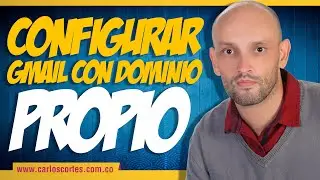 Configurar Gmail con nombre de dominio propio | Tutorial