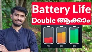 Double Your Smartphone Battery Life - Top Battery Tips🔥🔥🔥| Explained in Malayalam