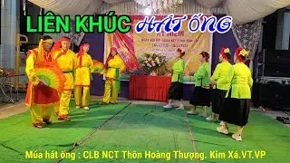 Múa Hát Ống ; CLB NCT Thôn Hoàng Thượng, Kim Xá, VT, VP #nhaccotruyen #dança #hatong