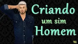 The sims 4 - Criando um sim Homem 💙