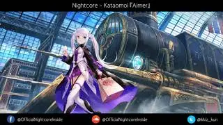 Nightcore - Kataomoi『Aimer』