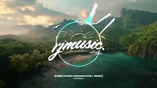 Longombas - Queen [Chiiro MoombahChill Remix]