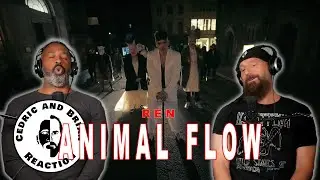 Holy $H!T - REN - ANIMAL FLOW - Cedric and Brian Reaction