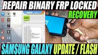 SAMSUNG GALAXY: Recovery, Update & Fix Custom Binary Blocked By FRP Lock
