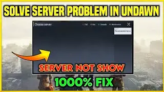 Undawn Server Problem Fix | Undawn Server Problem | Server Not Found in Undawn | Undawn Problem
