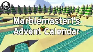 Marblemaster1's Advent Calendar