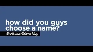 How did you guys choose a name?