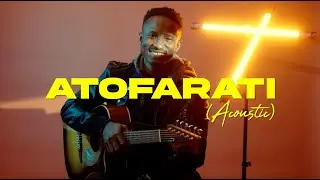 Atofarati (Acoustic) By Daniel Ojo