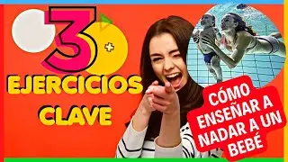 Cómo Enseñar A Nadar A Un Bebé De 3 Meses❓ 3️⃣ Ejercicios CLAVE Para Lograrlo