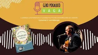 Liūdesys, praradimas ir juodas humoras pokalbiuose su vaikais / V. V. Landsbergis / Tinklalaidė