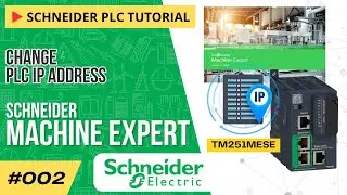 How to Change PLC IP Address | Schneider Machine Expert (TM251)