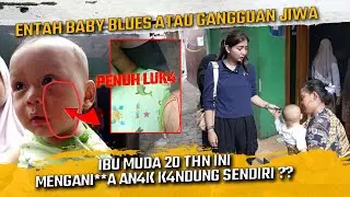 IBU MUDA 20 THN INI TEGA ANI**A AN4K K4NDUNGNYA SAMPAI L3B4M !! ENTAH B4BY BLUES ATAU MEMANG ODGJ ?
