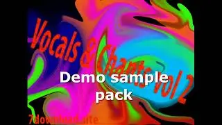 SAMPLE PACK DOWNLOAD Vocals & Chants-vol 2