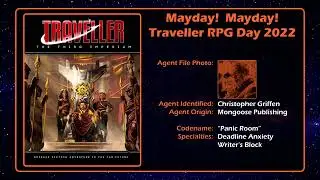 Chris Griffen Of Mongoose Publishing Interview: Mayday Traveller RPG Day 2022