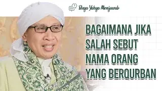 Nama qurban kurang 1 huruf, apakah tetap sah? | Buya Yahya Menjawab