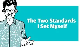 TPC The Two Standards I Set Myself