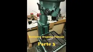 Restauro trapano a colonna - Parte 3 - Industrie Meccaniche Lonigo "Drill Press restoration"