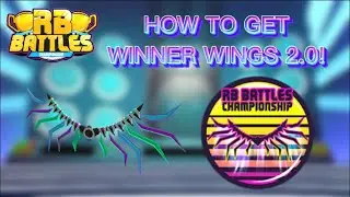 *NEW* HOW TO GET RB BATTLES WINNER WINGS 2.0! | RB Battles Season 3 Event…