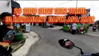 CHALLENGE 20RB BELI TAKJIL DI PERANTAUAN