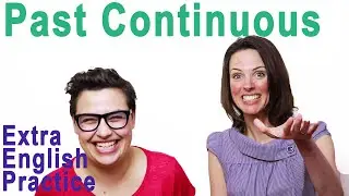 Past Continuous / Past Progressive Verb Tense - Grammar in Use