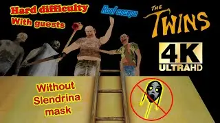 The Twins on 4K mod, hard with guests without using Slendrina's mask, roof escape