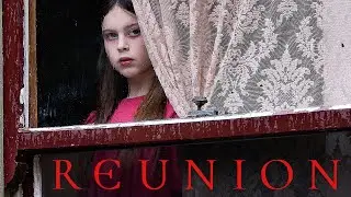 Reunion - Official Movie Trailer (2021)