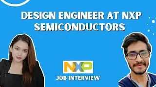Design Engineer at NXP Semiconductors Q&A | Interview
