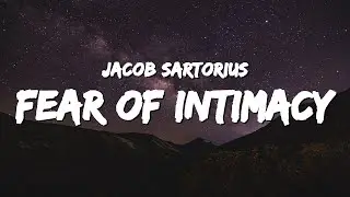 Jacob Sartorius - FEAR OF INTIMACY (Lyrics)