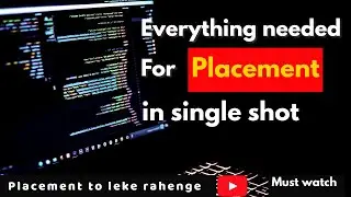 Everything needed for placement in single shot🔥 | Placement to Leke rahenge #placement  #interview