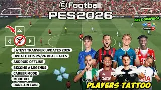 eFootball PES 2026 PPSSPP Android Offline Full Update UCL & League Kits 25/26 Season 4k Graphics