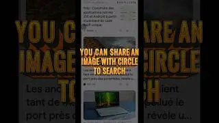 Try this amazing  tip with Circle to Search #google #circletosearch #samsung #s24 #s23 #s22 #tips