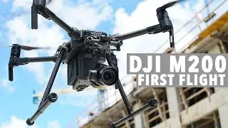 DJI M200 First Flight!