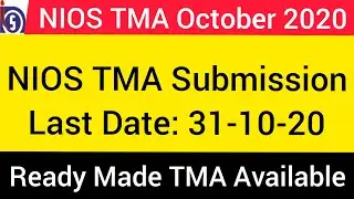 NIOS TMA Date Extended October 2020 TMA Submission Last Date Extended TMA Last Date 31 October 2020