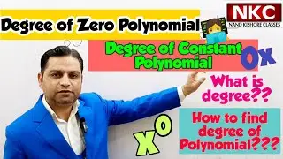Polynomial| What is degree??| Degree of Zero Polynomial and Constant Polynomial| Important Concept