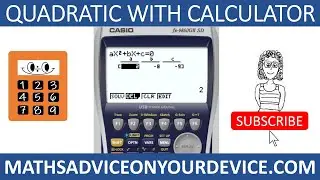 GRAPHICS CALCULATOR TO SOLVE QUADRATICS 📱 www.mathsadviceonyourdevice.com 