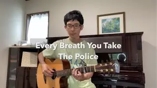 Every Breath You Take - The Police (Cover) 邦題：見つめていたい Solo Guitar