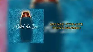 Ava Max - Cold As Ice (SQLN x Adil Remix) | SLAP HOUSE |