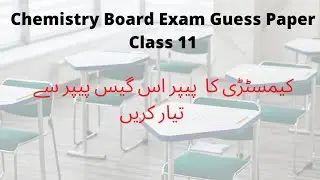 Class 11 Chemistry Guess Paper