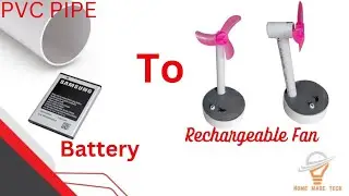 How To Make Rechargeable Fan Using PVC PIPE & Old Phone 📱 Battery 🔋