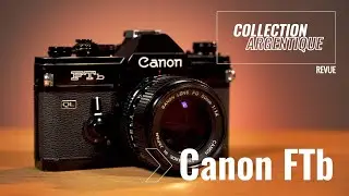 Silvergrain Collection #1 - Canon FTb Review