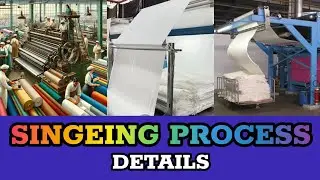 Singeing Process Textile Details Explanation in Bengali